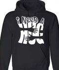 I Need A Hug Hoodie Black/White